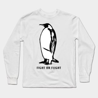 fight or flight Penguin Long Sleeve T-Shirt